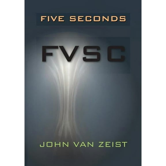 Five Seconds: Fvsc, (Paperback)