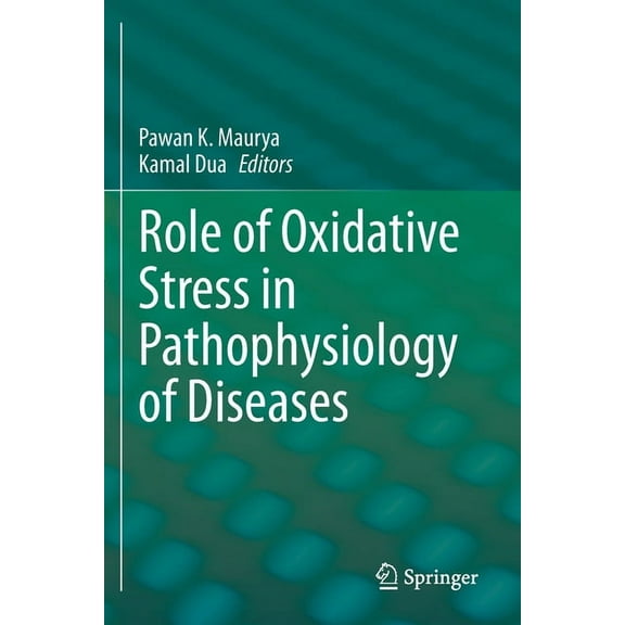 Role of Oxidative Stress in Pathophysiology of Diseases, (Paperback)