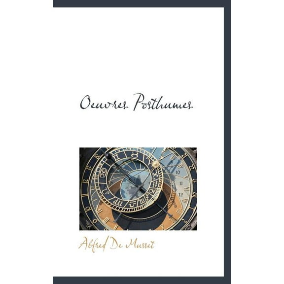 Oeuvres Posthumes (Hardcover)