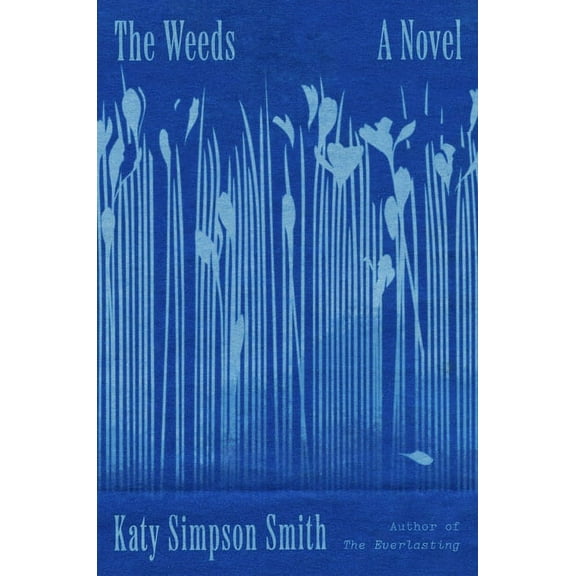 The Weeds : A Novel (Hardcover)