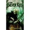 The Silver Kiss (Paperback) by Annette Curtis Klause