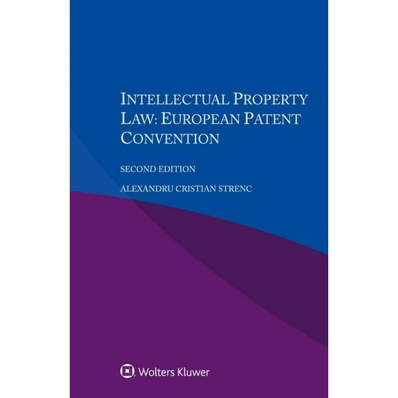 Intellectual Property Law: European Patent Convention, (Paperback)