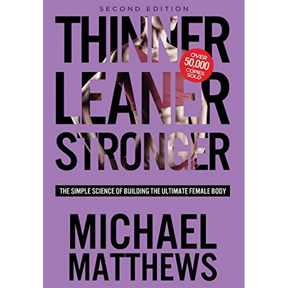 Pre-Owned Thinner Leaner Stronger: The Simple Science of Building the Ultimate Female Body (Paperback) 1938895290 9781938895296