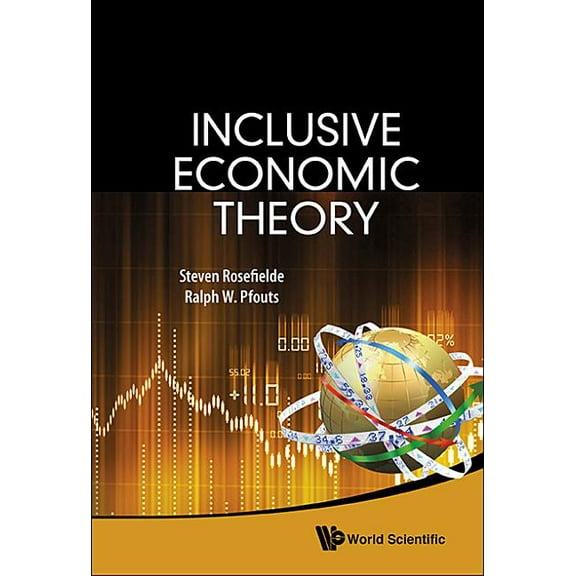 Inclusive Economic Theory, (Hardcover)