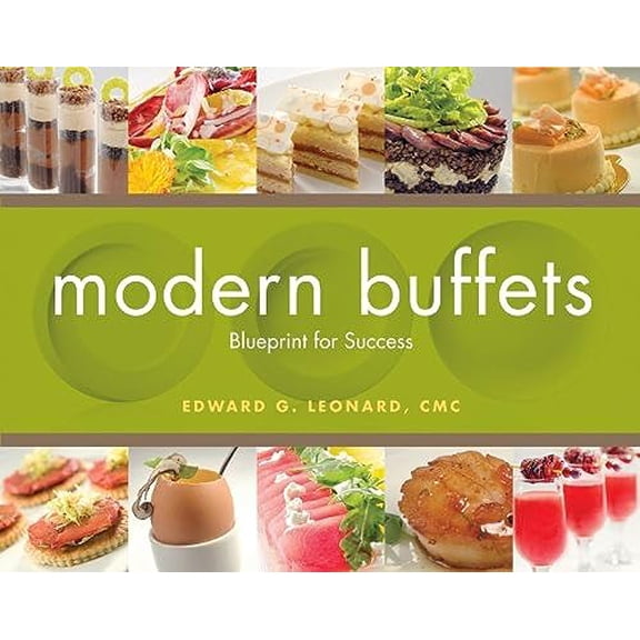 Pre-Owned Modern Buffets: Blueprint for Success (Hardcover) 0470484667 9780470484661