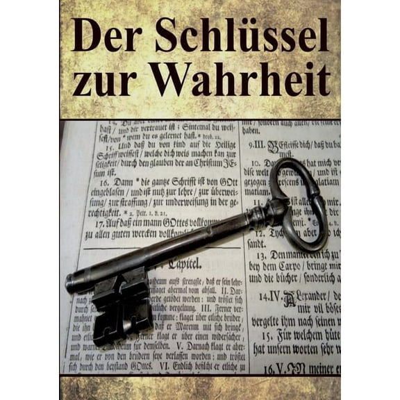 Der SchlÃ¼ssel zur Wahrheit, (Paperback)
