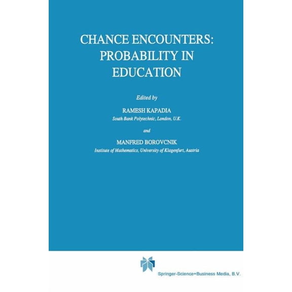Mathematics Education Library Chance Encounters: Probability in Education, Book 12, (Paperback)