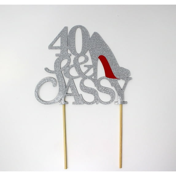 All About Details CAT40SASIL 40 & Sassy Cake Topper (Silver), 1pc, 40th Birthday, Glitter Silver