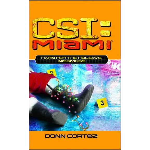 Csi: Miami Harm for the Holidays: Misgivings: Misgivings, Book 5, (Paperback)