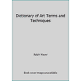 thumbnail image 1 of Pre-Owned Dictionary of Art Terms and Techniques (Hardcover) 0690236735 9780690236736, 1 of 1