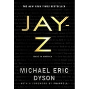 MICHAEL ERIC DYSON; PHARRELL; PHARRELL JAY-Z : Made in America