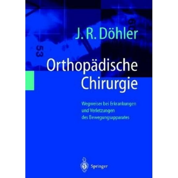 Lexikon Orthopadische Chirurgie: Standardterminologie Fur Orthopaden Und Unfallchirurgen, (Hardcover)