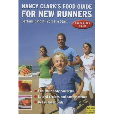 Nancy Clark's Food Guide for New Runners: Getting It Right from the Start [Paperback - Used]