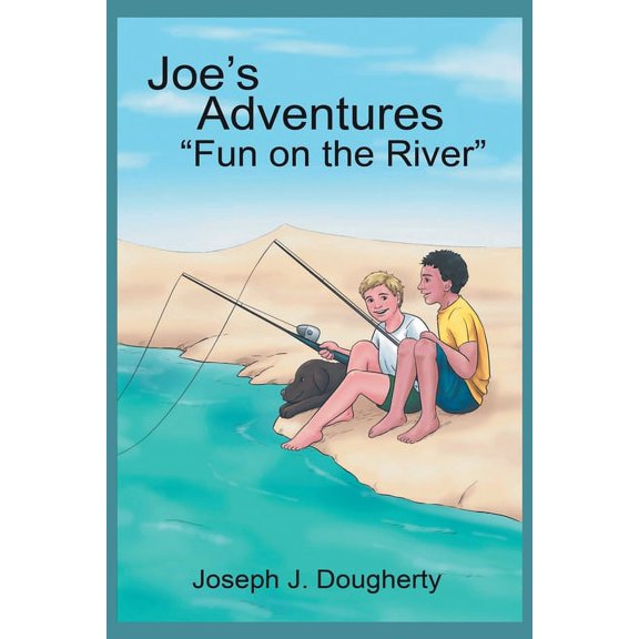 Joe's Adventures "Fun on the River", (Paperback)