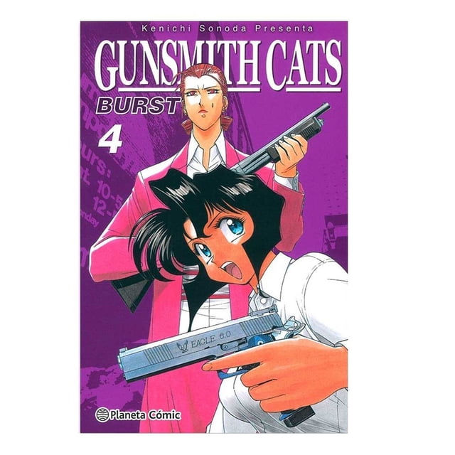 Gunsmith Cats Burst No 04 De 05 Editorial Planeta Mexicana Sa De Cv 0001