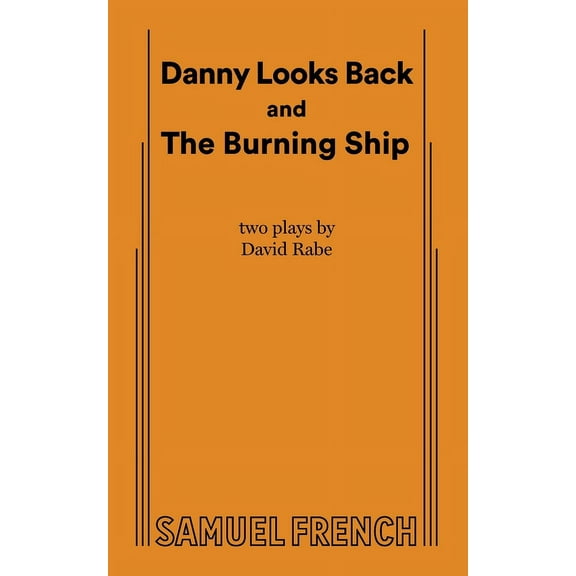 Danny Looks Back and the Burning Ship, (Paperback)