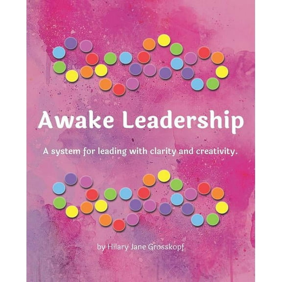 Awake Leadership, (Paperback)