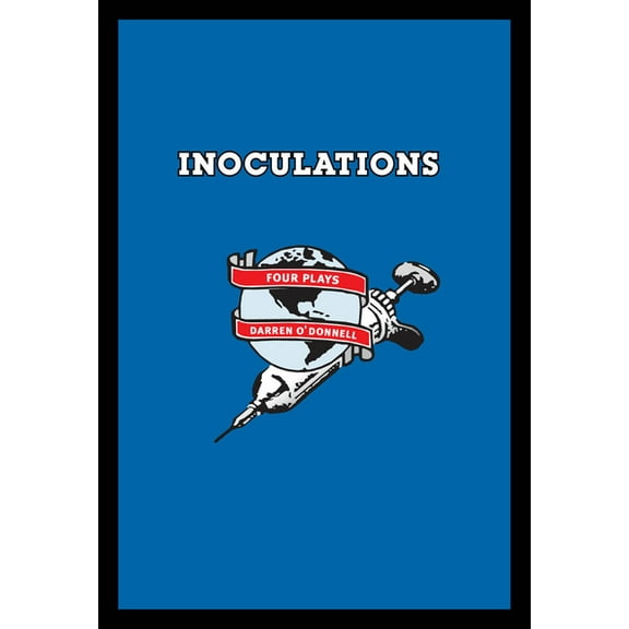 Inoculations: Four Plays (Paperback)