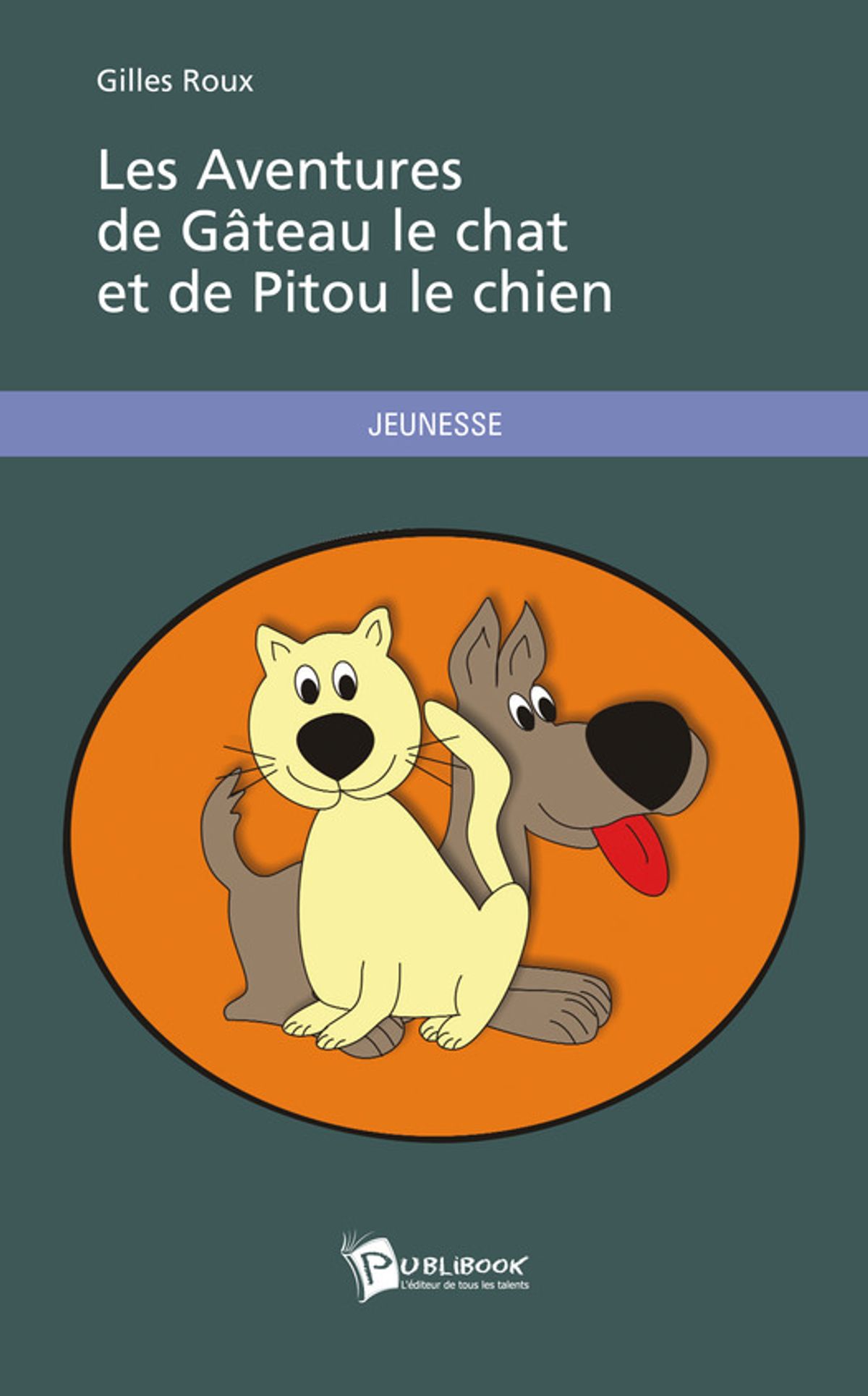Les Aventures De Gateau Le Chat Et De Pitou Le Chien Ebook Walmart Com Walmart Com