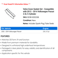 thumbnail image 2 of Valve Cover Gasket Set - Compatible with 2012 - 2014 Volkswagen Passat 2.5L 5-Cylinder 2013, 2 of 2