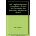 thumbnail image 1 of Pre-Owned Total Engineering Project Management (MCGRAW HILL ENGINEERING AND TECHNOLOGY MANAGEMENT SERIES) (Hardcover) 0070529663 9780070529663, 1 of 1