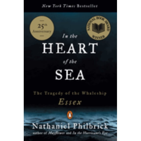 In the Heart of the Sea: The Tragedy of the Whaleship Essex