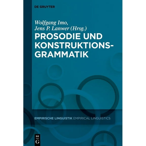 Empirische Linguistik / Empirical Lingui Prosodie Und Konstruktionsgrammatik, Book 12, (Hardcover)