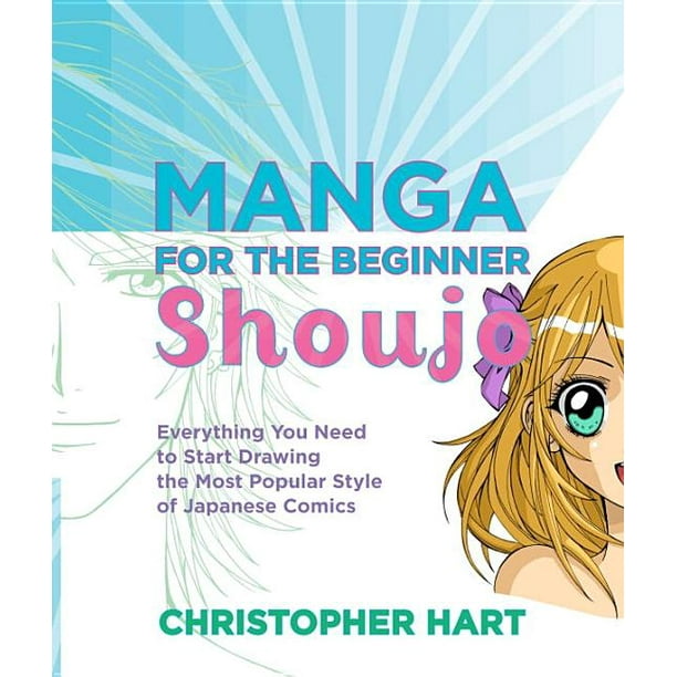 Christopher Hart's Manga for the Beginner Manga for the Beginner