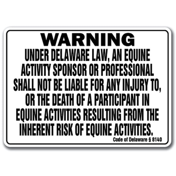 DELAWARE Equine Sign activity liability warning statute horse farm barn stable