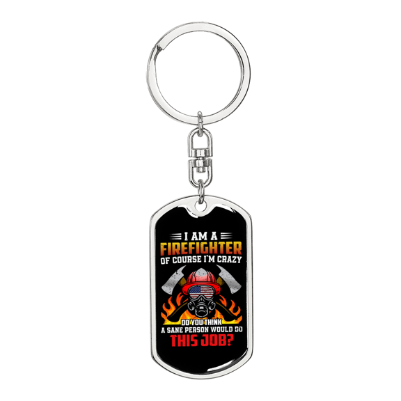 Firefighter Is My Job Stainless Steel or 18k Gold Premium Swivel Dog Tag Keychain