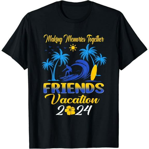 Friends Vacation 2024 Making Memories Together Trip T-Shirt