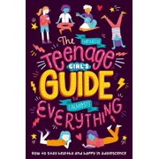 Pre-Owned The (Nearly) Teenage Girl's Guide to (Almost) Everything (Paperback) 1838523871 9781838523879