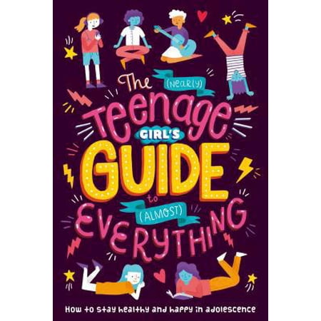 Pre-Owned The (Nearly) Teenage Girl's Guide to (Almost) Everything (Paperback) 1838523871 9781838523879