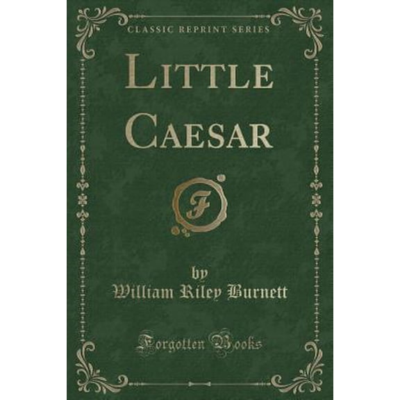 Pre-Owned Little Caesar (Classic Reprint) (Paperback) 0243206836 9780243206834