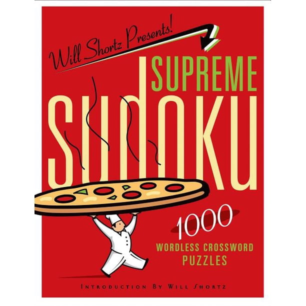 Will Shortz Presents... Will Shortz Presents Supreme Sudoku 1000