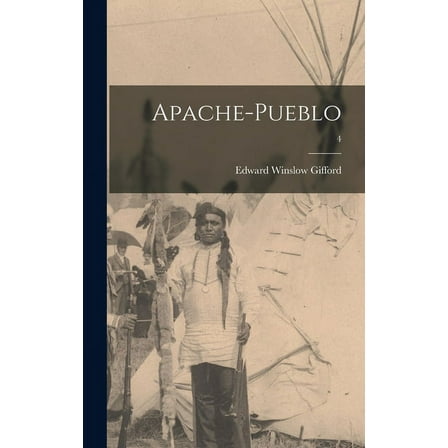 Apache-Pueblo; 4, (Hardcover)