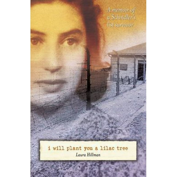 Pre-Owned I Will Plant You a Lilac Tree: A Memoir of a Schindler's List Survivor (Mass Market Paperback) 1416953663 9781416953661