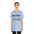 thumbnail image 2 of Amputee Humor TShirt “Leg Story V1” Crew Neck Amputee Gift, 2 of 7