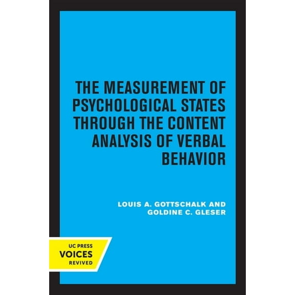 The Measurement of Psychological States Through the Content Analysis of Verbal Behavior, (Paperback)