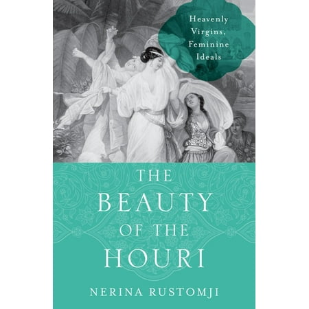 UPC: 9780190249342 | The Beauty of the Houri (Hardcover)