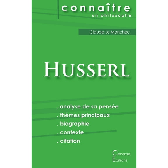 Comprendre Husserl (analyse complète de sa pensée) (Paperback)