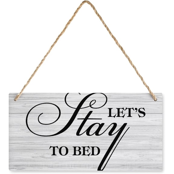 Novelty Wooden Wall Sign Let's Stay To Bed Wood Signs Farmhouse Wall Art Decor For Living Room Bedroom Office 5x10 Inch