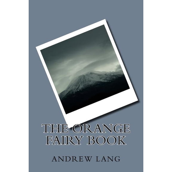 The Orange Fairy Book, (Paperback)