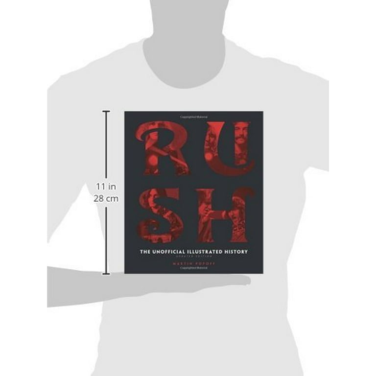 Rush - Updated Edition : The Unofficial Illustrated History