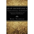 thumbnail image 2 of Jean Danielou's Doxological Humanism, (Hardcover), 2 of 2
