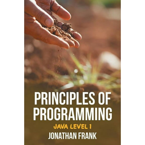 Principles of Programming : Java Level 1
