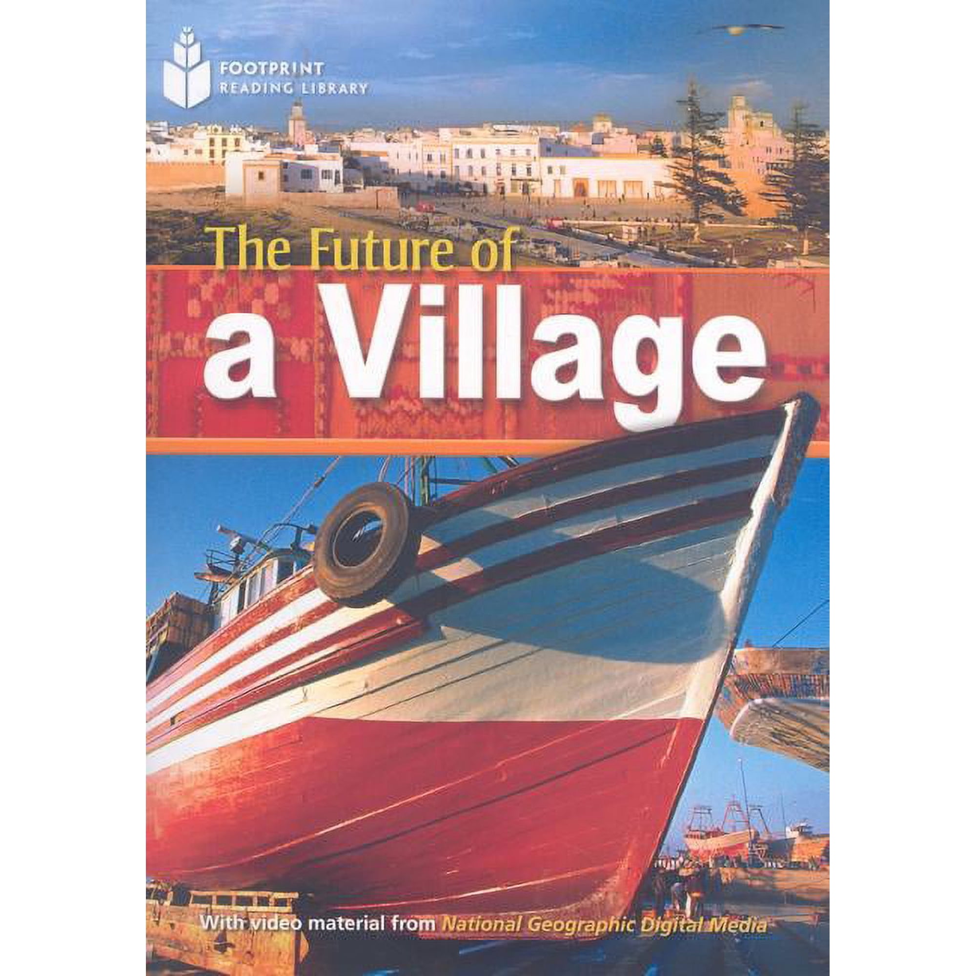 The Future of a Village: Footprint Reading Library 1 (Paperback)