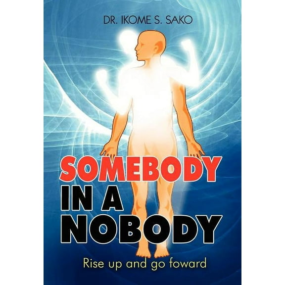 Somebody In A Nobody