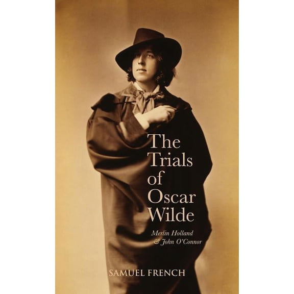 The Trials Of Oscar Wilde, (Paperback)