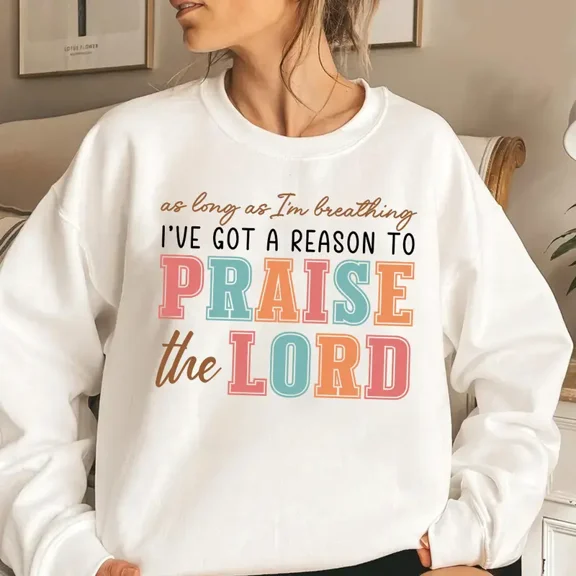 Christian Praise The Lord Sweatshirt – Retro Multicolor Faith Crewneck, Oversized Aesthetic Top, Vintage Jesus Graphic Pullover, Spiritual Gift Idea, Cotton Fabric